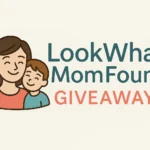What is LookWhatMomFound Giveaways